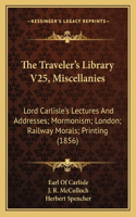 Traveler's Library V25, Miscellanies