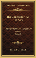 The Counsellor V2, 1892-93: The New York Law School Law Journal (1893)