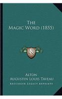 The Magic Word (1855)