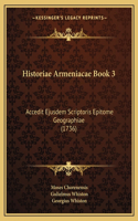 Historiae Armeniacae Book 3