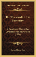 Threshold Of The Sanctuary