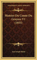 Histoire Du Comte Du Gruyere V1 (1855)