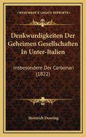 Denkwurdigkeiten Der Geheimen Gesellschaften In Unter-Italien