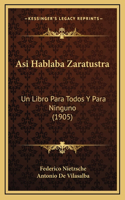 Asi Hablaba Zaratustra