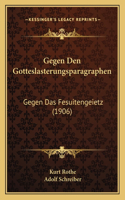 Gegen Den Gotteslasterungsparagraphen