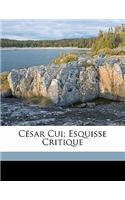 César Cui; esquisse critique