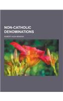 Non-Catholic Denominations