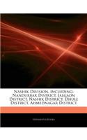 Articles on Nashik Division, Including: Nandurbar District, Jalgaon District, Nashik District, Dhule District, Ahmednagar District