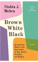 Brown White Black