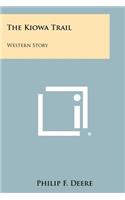 The Kiowa Trail: Western Story(English)