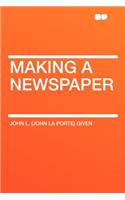 Making a Newspaper