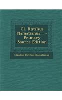 Cl. Rutilius Namatianus...