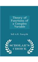 Theory of Functions of a Complex Variable - Scholar's Choice Edition