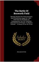 The Battle of Bosworth Field