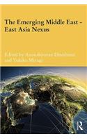 The Emerging Middle East-East Asia Nexus
