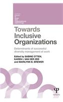 Towards Inclusive Organizations