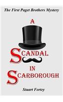 A Scandal in Scarborough: the First Paget Brothers Mystery