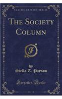 The Society Column (Classic Reprint)