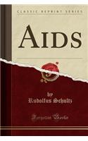 AIDS (Classic Reprint)