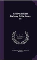 ABC Pathfinder Railway Guide, Issue 55