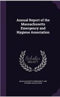 Annual Report of the Massachusetts Emergency and Hygiene Association