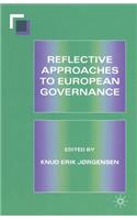 Reflective Approaches to European Governance