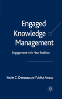 Engaged Knowledge Management