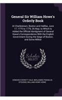 General Sir William Howe's Orderly Book