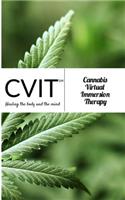 Cannabis Virtual Immersion Therapy (CVIT)