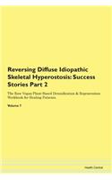 Reversing Diffuse Idiopathic Skeletal Hy