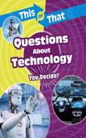 This or That Questions About Technology