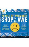 People of Walmart: Shop and Awe: Shop and Awe