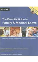The Essential Guide to Family and Medical Leave
