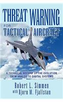 Threat Warning for Tactical Aircraft