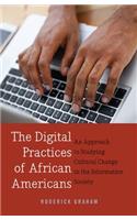 The Digital Practices of African Americans