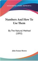 Numbers And How To Use Them