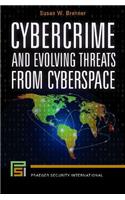 Cybercrime and Evolving Threats from Cyberspace