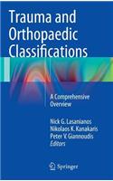 Trauma and Orthopaedic Classifications