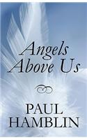 Angels Above Us: (English)