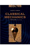 Classical Mechanics with MATLAB Applications