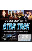 Obsessed with Star Trek
