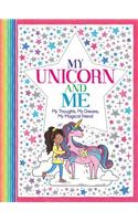 My Unicorn and Me