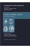 Management of Brain Metastases, an Issue of Neurosurgery Clinics