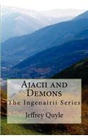 Ajacii and Demons