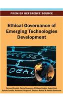 Ethical Governance of Emerging Technologies Development
