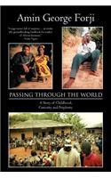 Passing Through the World