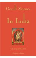 Occult Science In India: (English)