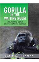 Gorilla in the Waiting Room
