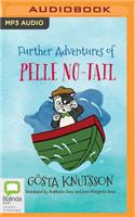 Further Adventures of Pelle No-Tail