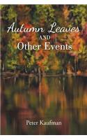 Autumn Leaves And Other Events